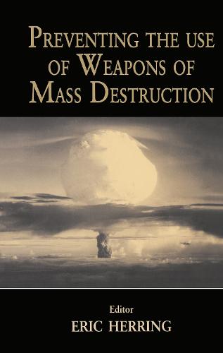 Preventing the Use of Weapons of Mass Destruction