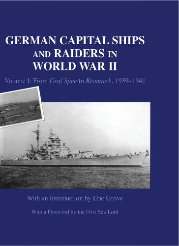 German Capital Ships and Raiders in World War II