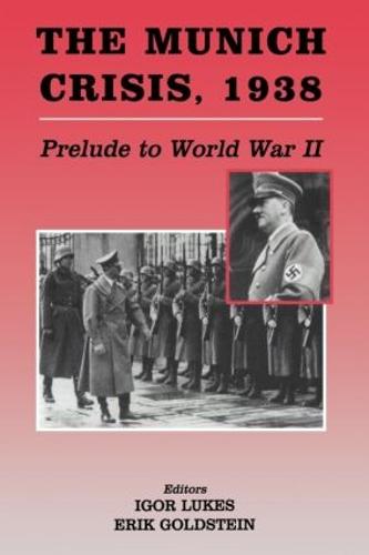 The Munich Crisis, 1938