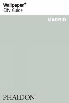 Wallpaper* City Guide Madrid 2012