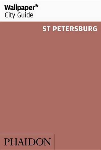Wallpaper* City Guide St Petersburg 2016