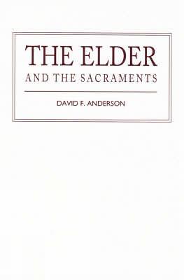 The Elder and the Sacraments