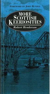 More Scottish Keeriosities