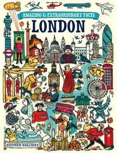 Amazing & Extraordinary Facts: London