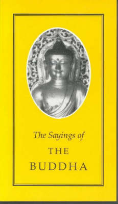 The Sayings of Buddha