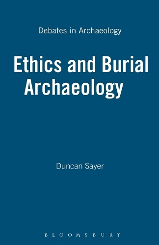Ethics and Burial Archaeology