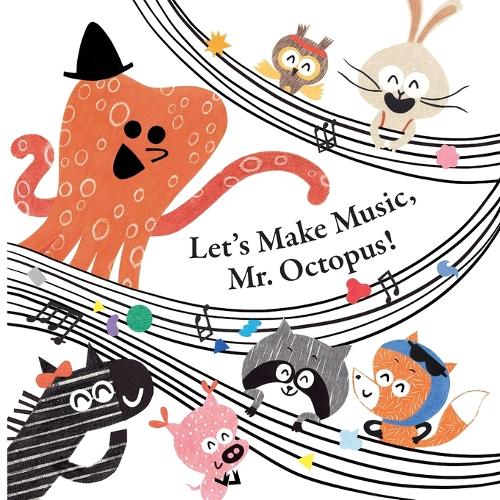 Fun With Mr. Octopus