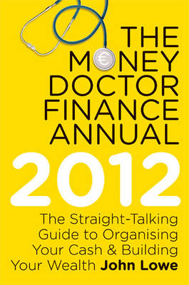 The Money Doctor Finance Annual 2012