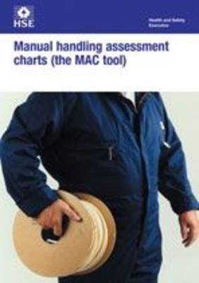 Manual Handling Assessment Charts (the MAC Tool)