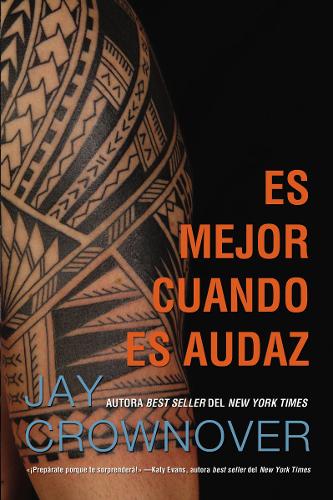 Mejor cuando es atrevido: A Welcome to the Point Novel
