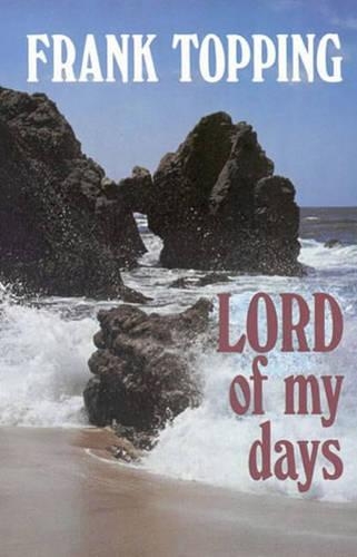 Lord of My Days