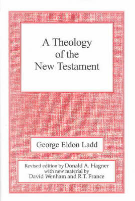 A Theology of the New Testament