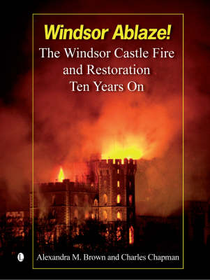 Windsor Ablaze!