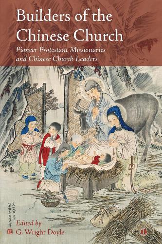 Builders of the Chinese Church