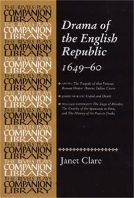 Drama of the English Republic, 1649–1660