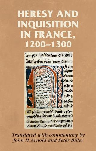 Heresy and Inquisition in France, 1200–1300