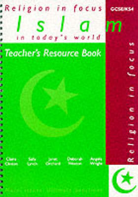 Islam in Today's World: Teacher's Resource Book