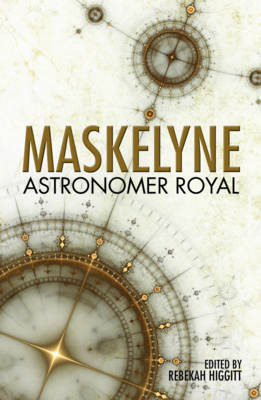 Maskelyne: Astronomer Royal