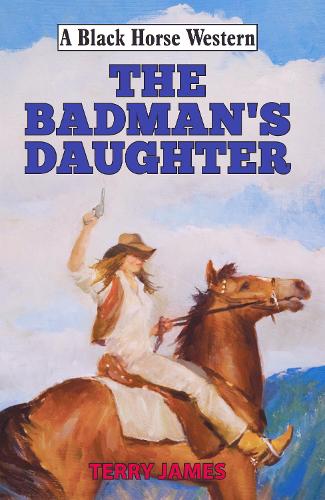 The Badman's Daughter