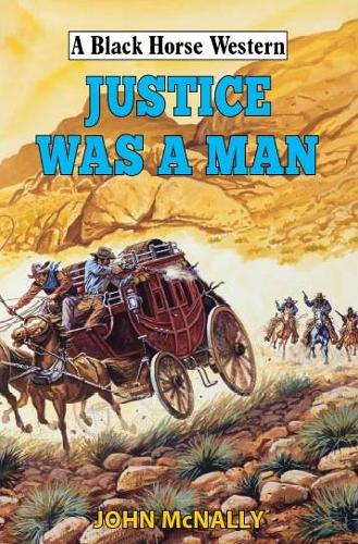 Justice Was A Man