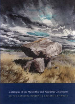 Catalogue of the Mesolithic and Neolithic Collections