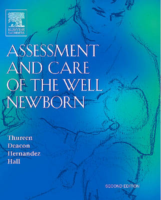 Assessment and Care of the Well Newborn