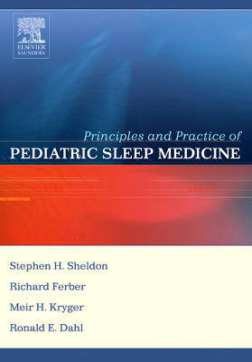 Principles and Practice of Pediatric Sleep Medicine