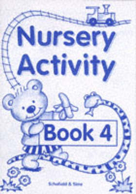 Nursery Activity Book: Bk. 4