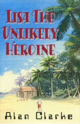 Lisa, the Unlikely Heroine