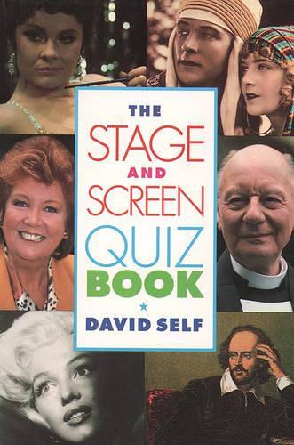 The Stage and Screen Quiz Book