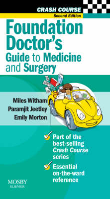 Foundation Doctor's Guide to Medicine and Surgery