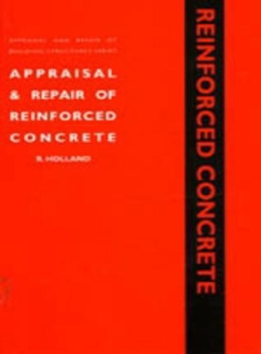 Appraisal and Repair of Reinforced Concrete