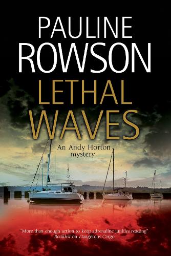 Lethal Waves
