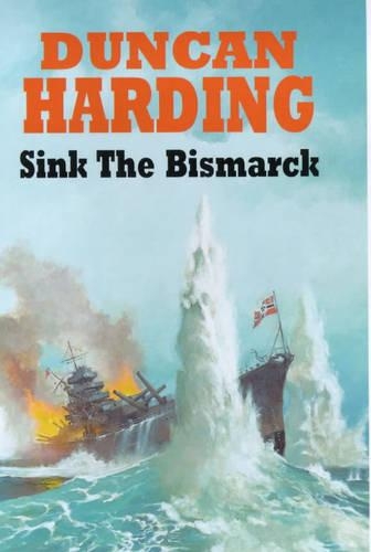 Sink the "Bismarck"