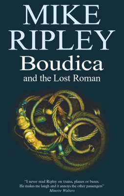 Boudica and the Lost Roman