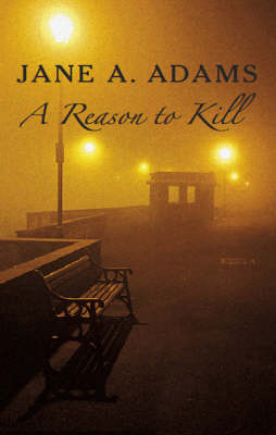 A Reason to Kill