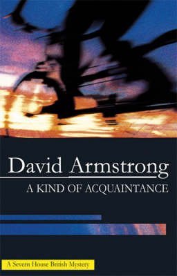A Kind of Acquaintance