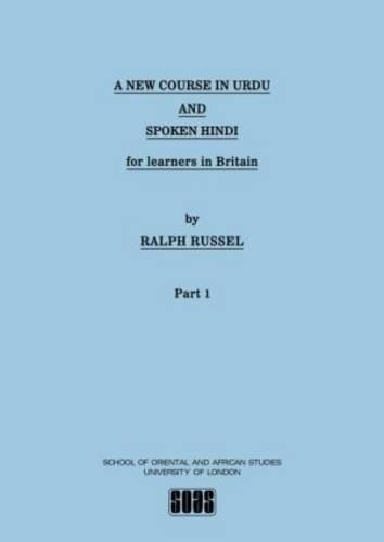 A New Course in Urdu and Spoken Hindi for Learners in Britain