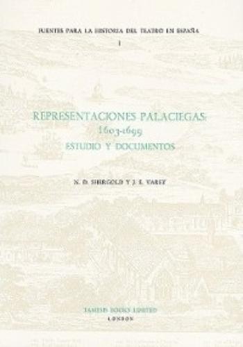 Representaciones Palaciegas: 1603-1699