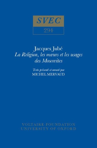 Jacques Jubé, La Religion, les mœurs et les usages des Moscovites