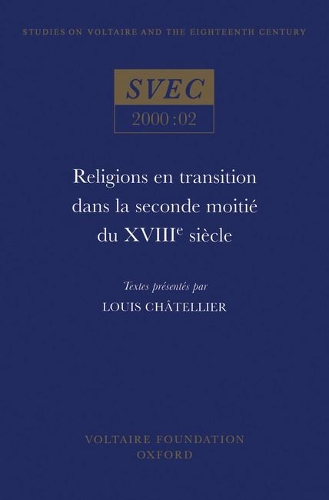 Religions en transition dans la seconde moitié du XVIIIe siècle
