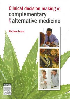 Clinical Decision Making in Complementary and Alternative Medicine