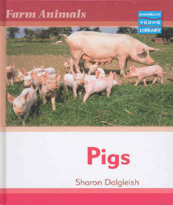 Farm Animals Pigs Macmillan Library