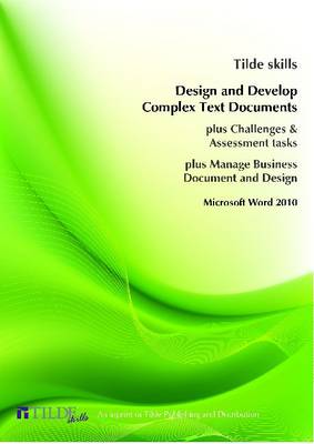 Design and Develop Complex Text Documents