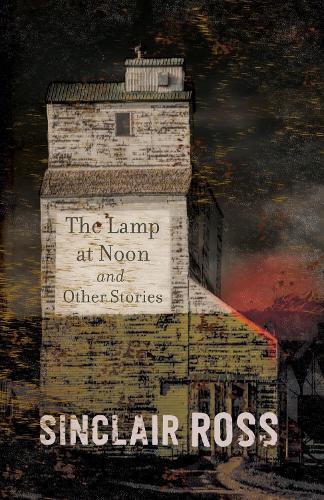 Lamp at Noon and Other Stories
