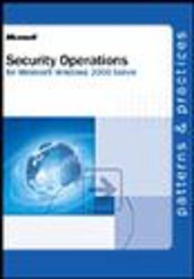 Security Operations Guide for Microsoft Windows 2000 Server