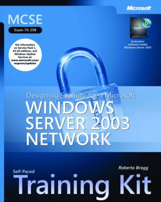 Designing Security for a Microsoft Windows Server 2003 Network