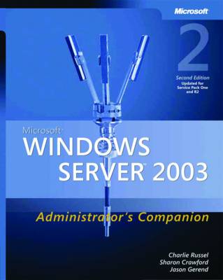 Microsoft Windows Server 2003 Administrator's Companion