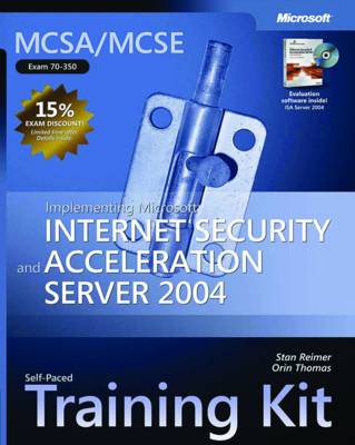 Implementing Microsoft Internet Security and Acceleration Server 2004
