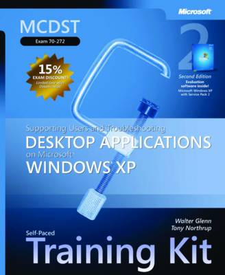 Supporting Users and Troubleshooting Desktop Applications on Microsoft Windows XP